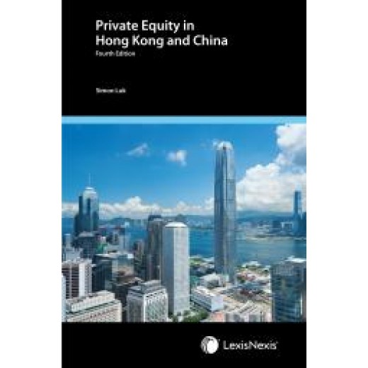 Private Equity in Hong Kong and China 4th ed